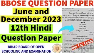 BBOSE 12th Hindi June & December 2023 Question Paper | BBOSE 12th Hindi Question Paper 2023