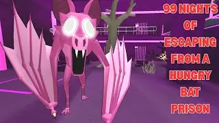 99 NIGHTS OF ESCAPING FROM A HUNGRY BAT PRISON#roblox #games #police #obby #prison
