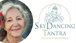SKYDANCING TANTRA &reg; fond&eacute; par Margot Anand - Pionni&egrave;re du Tantra en Europe!