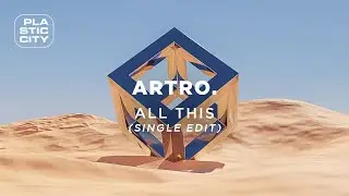 Artro. - All This (Plastic City)