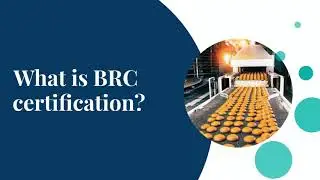 BRC Certification | What is BRC Certification?