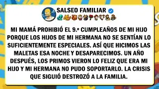 Mi mamá prohibió el noveno cumpleaños de mi hijo porque los hijos de mi hermana no se sentían lo...