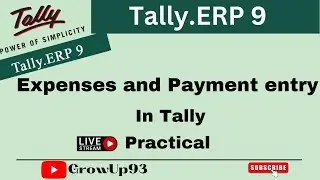 Expenses & Payment entry in tally I Practical I Expenses entry I Journal entry I Payment entry I