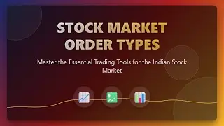 Stock Market Order Types Explained in Hindi | Basic to Advanced Orders