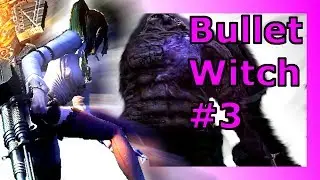 Bullet Witch Gameplay #3 - A GIANT ZOMBIE DUDE APPEARS! A CHALLENGE!?