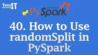 How to Use randomSplit in PySpark | Split Your DataFrame into Train and Test Sets | PySpark Tutorial