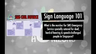 SINGAPORE SIGN LANGUAGE 101 - Number Challenge #4 (2019): SMS Emergency Service (Civil Defence)