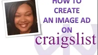 Ask Adriane: How To Create An Image Ad For Craigslist