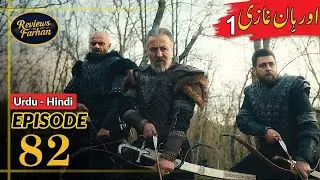 Orhan Ghazi Episode 82 Review | Season 1 Urdu/Hindi Explanation | Reviews by Farhan