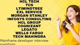 Mainframe interview questions, which are asked on top of most companies TCS, LTI, EXL, Infosys, HCL.