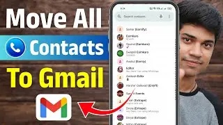 How to Move mobile contacts to gmail account | Move contacts to google account