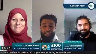 Day 24: Ramadan Reset with Lauren Booth and Asim the Poet & Aatif Nawaz