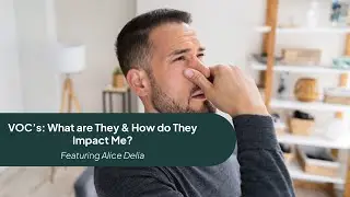 VOC's: What are They and How do They Impact Me?