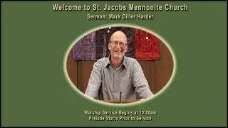 St. Jacobs Mennonite Church | November 30, 2025 | Worship Service