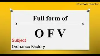 OFV ka full form | Full form of OFV in English | Subject - Ordnance Factory