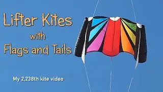 Lifter kites with flags and tails