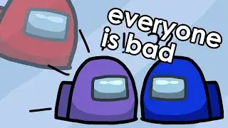 Everyone is Dumb and Bad - Among Us w/ Destiny Creators & Dream Team