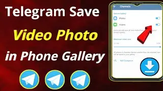 Telegram Photo auto download on / Telegram video download korbo / Telegram video download in Gallery