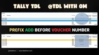 Add Prefix in Voucher Number in Tally | Single & Bulk Entry using TDL | TDL With Om