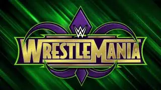 WWE Wrestlemania 34 Custom Theme Song - 
