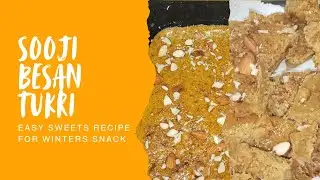 Sooji besan ki tukri ...... Winter recipe 