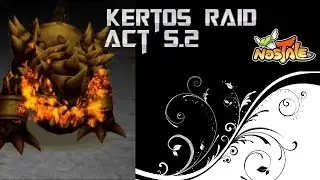 [Lets Play] Kertos Raid (4 minutes) ~ NosTale
