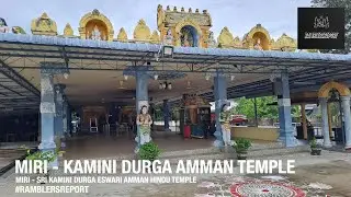 'Borneo Backpacking' - Miri - Sri Kamini Durga Easwari Amman Temple