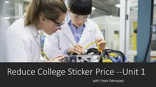 Conquering College Costs Unit 1 Reduce Sticker Price  2023 24