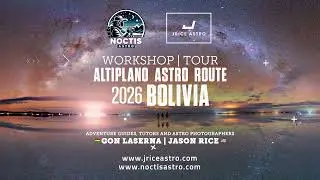 Altiplano Astro Route 2026 | Workshop & Tour
