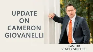 Update on Cameron Giovanelli