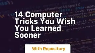 14 computer tricks you wish you learned sooner