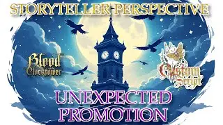 Blood on the Clocktower: Storyteller Perspective [Underrated and Forgotten] - Unexpected Promotion