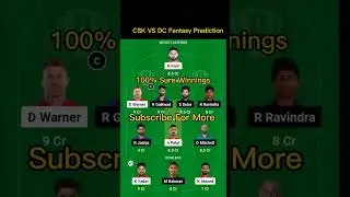 CSK VS DC Fantasy Prediction #trending#ipl#fantasy#cskvsdc
