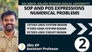 Numerical Problems |SOP & POS| CST203/ECT203/EET206 |Logic System Design / Digital Electronics | KTU