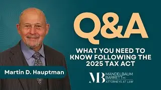 2025 Tax Reform Act Q&As: What Employers and Employees Need to Know