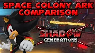 Shadow Generations Comparison Video: Space Colony Ark
