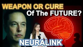 Medical Miracle or Weapon of the Future? : Elon Musk&rsquo;s Neuralink: | USA | China | India #geopolitics