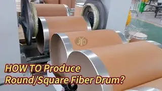 HOW TO Produce Round/Square Fiber Drum | Eco-Friendly Packaging?