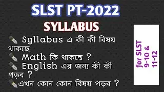 SLST PT 2022 SYLLABUS Detailed analysis