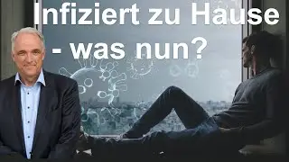 Corona positiv - was in der Isolation zu beachten ist | Dr. Werner Bartens