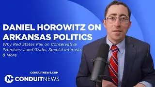 Horowitz Urges Arkansas to Lead on Conservative Issues with State-Level Action