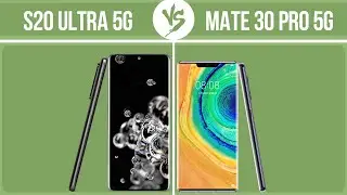 Samsung Galaxy S20 Ultra 5G vs Huawei Mate 30 Pro 5G ✔️
