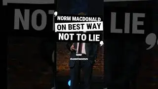 Norm Macdonald On Best Way Not To Lie...#funny #comedy #jokes #shorts #standupcomedy #comedian