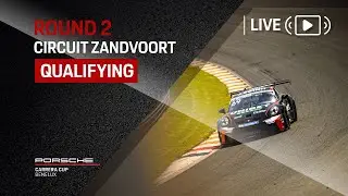 ROUND 2 - Qualifying - Porsche Carrera Cup Benelux Season 2024 at Zandvoort
