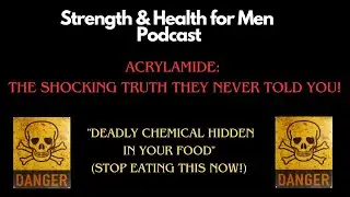 Acrylamide The Most Dangerous Food Byproduct You Need to Know About