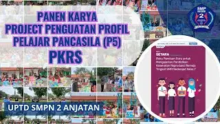 Panen Karya Project Penguatan Profil Pelajar Pancasila tema PKRS