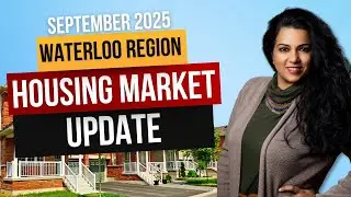 Waterloo Region Real Estate Market Update (September 2025)