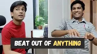 Beat out of anything - Edited it | Manish Kharage #shorts
