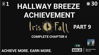 Iris Fall Hallway Breeze Achievement