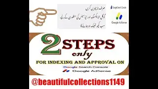 Make Two Proven Steps For Indexing And AdSense Approval @beautifulcollections1149